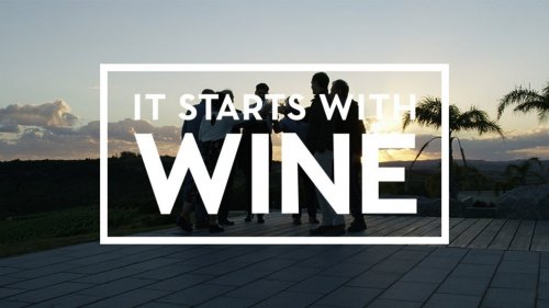 It Starts With Wine