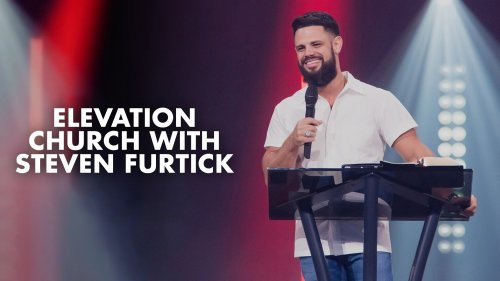 Elevation Church with Steven Furtick