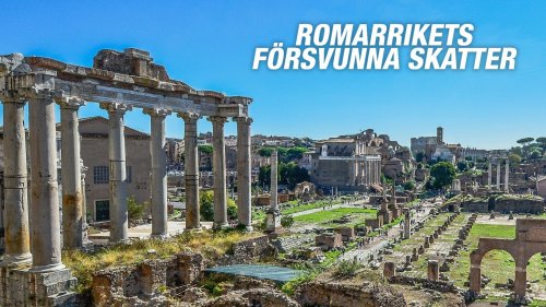 Romarrikets försvunna skatter